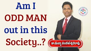 Am I odd man out in this society