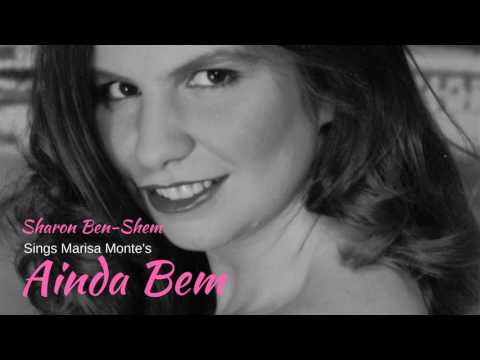 Ainda Bem (Marisa Monte) - Sharon Ben-Shem