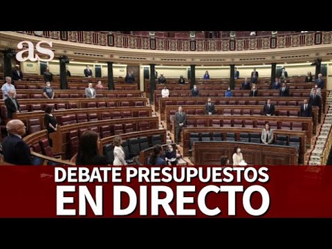 DEBATE PRESUPUESTOS GENERALES DEL ESTADO EN DIRECTO| Diario AS