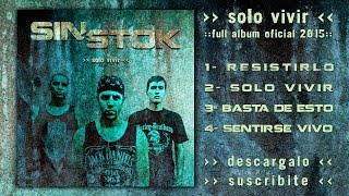SinStok - Solo Vivir (EP 2015)
