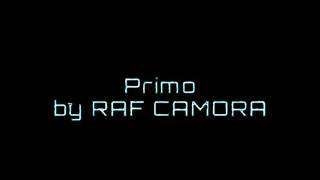 RAF CAMORA - Primo [Lyrics] [Text]
