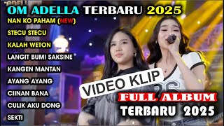 Download lagu NAN KO PAHAM - Chelosa Adella Putri Ft. Difarina Indra Adella - OM ADELLA FULL ALBUM TERBARU 2025 mp3 Download lagu NAN KO PAHAM - Chelosa Adella Putri Ft. Difarina Indra Adella - OM ADELLA FULL ALBUM TERBARU 2025 mp3