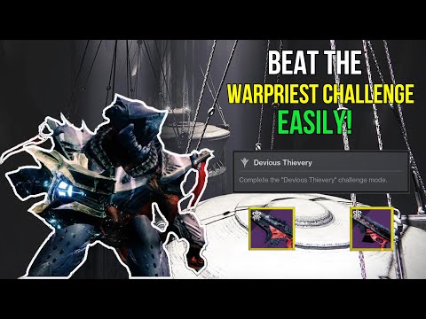 How To *EASILY* Complete "Devious Thievery" (Warpriest Challenge) | Destiny 2