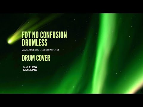 FDT No ConFusion - Drumless | Drum Cover | Tuca Starling