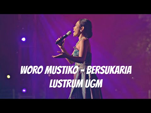 WORO MUSTIKO || Bersukaria || Lustrum Ke-14 UGM