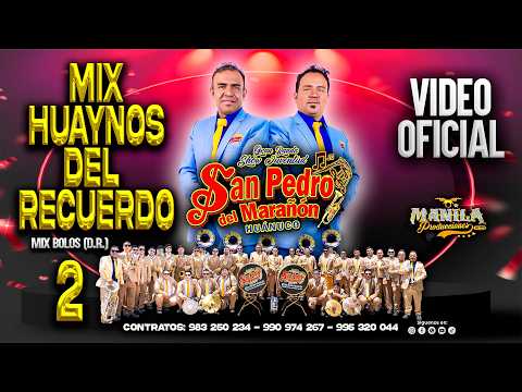HUAYNOS DEL RECUERDO 2 (MIX BOLOS) VIDEO OFICIAL 2026 - BANDA SHOW JUVENTUD SAN PEDRO DEL MARAÑON