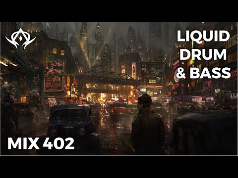 Liquid Drum and Bass Mix 402