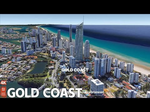 [4k] Get to Know Gold Coast In 14 Minutes - GoogleEarth | Gold Coast | Queensland | Australia