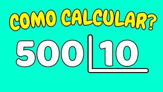 COMO CALCULAR 500 DIVIDIDO POR 10? | Dividir 500 por 10