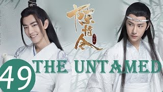 ENG SUB《The Untamed》EP49——Starring: Xiao Z