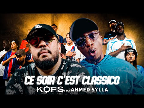 Kofs ft. Ahmed Sylla - Ce soir c'est Classico (Clip Officiel) I Prime Video