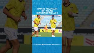 Hasil Piala AFF 2022: Timnas Myanmar Batalkan Kemenangan Timnas Laos, Gol Lwin Selamatkan Thim Xad