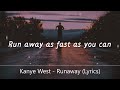 Kanye West Runaway Lyrics