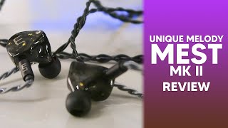 UNIQUE MELODY MEST MARK II REVIEW | The Auditory-hallucinogen refinement