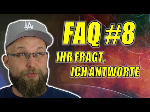 FAQ #8 Ihr fragt, ich antworte | deutsch | Q&A