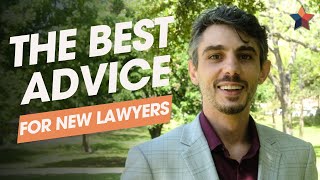 The Best Advice for New Lawyers | Texas Bar Practice