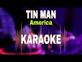 Tin Man - America (Karaoke)
