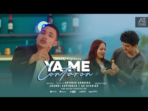 YA ME CONTARON | Juanki Espinoza [Video Oficial]