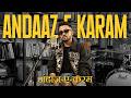 Andaaz E Karam (Rock Version) - Madhur Sharma | @whatwecookinofficial