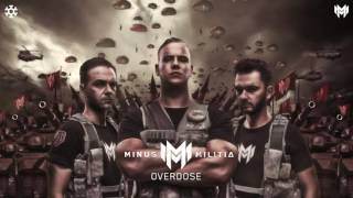 Minus Militia - Overdose