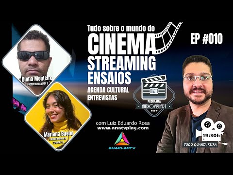 PROGRAMA AUDIOVISUART - Dinho Monteiro - Mariana Bueno - Xfantazy 3 - EP #010
