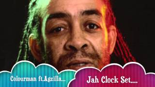 Colourman Ft.Agzilla Jah Clock Set...