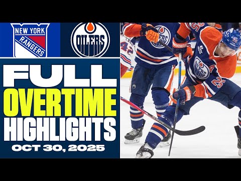 New York Rangers at Edmonton Oilers | FULL Overtime Highlights - October 30, 2025