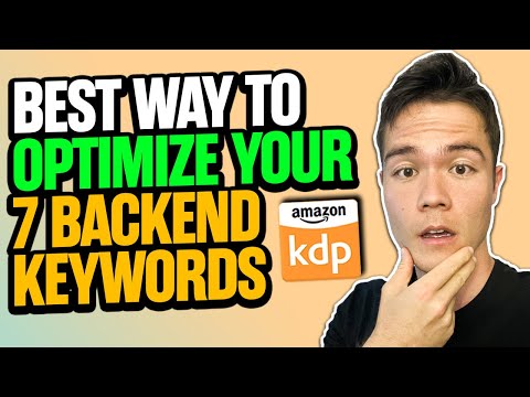 How to Fill in The 7 Backend Keywords on KDP for Maximum Sales (Most Do it Wrong)