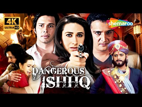 Dangerous Ishhq - Karisma Kapoor's Full Romantic Thriller Movie (4K) - Ravi Kishan, Jimmy Sheirgill
