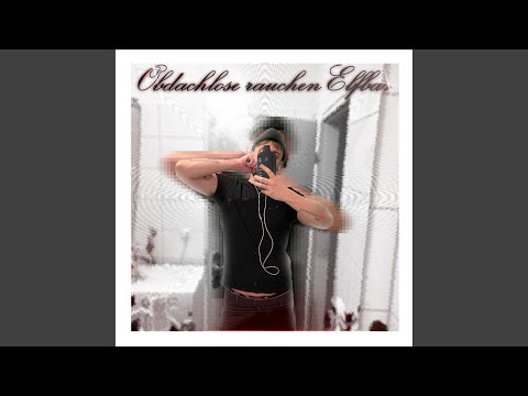 OBDACHLOSE RAUCHEN ELFBAR