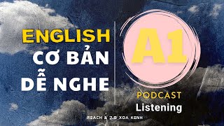 🎧 Luyện Nghe Tiếng Anh Cơ Bản A1 - Beginner Level 1 | Listening English Podcast |🎯