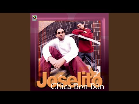 Chica Bom Bom Joselito - Techno Reggae