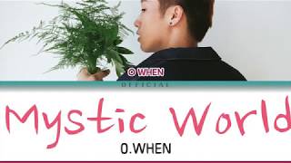 [Kdrama OST] Mystic World - O.When / Drama ‘When Stars Land’ Color Coded Lyrics (Han/Rom/Eng)