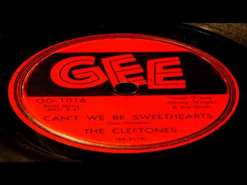 Can't We Be Sweethearts - The Cleftones (GEE)