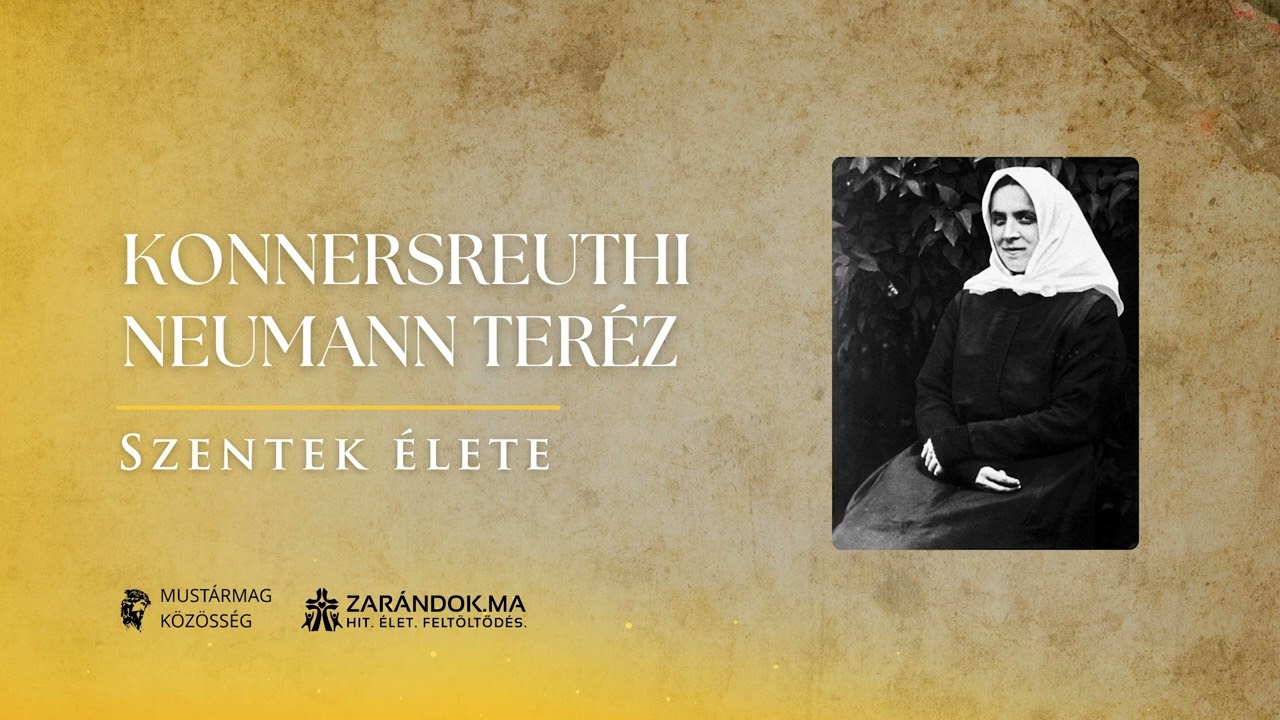 Konnersreuthi Neumann Teréz: Krisztus szenvedésének hordozója – Szentek élete