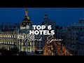 Top 6 Best Hotels In Madrid, Spain | Best Hotels In Madrid