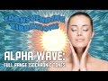 Alpha Wave: Full Range - Pure Isochronic Tones
