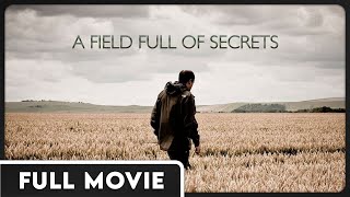 A Field Full of Secrets (1080p) FULL MOVIE