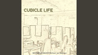 Cubicle Life