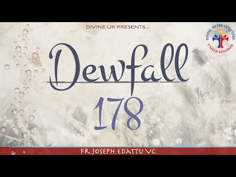 Dewfall 178 - There is no excuse!