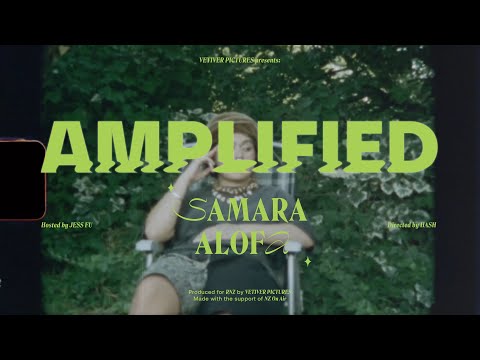 AMPLIFIED | SAMARA ALOFA | RNZ MUSIC