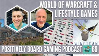 World of Warcraft and Lifestyle Games