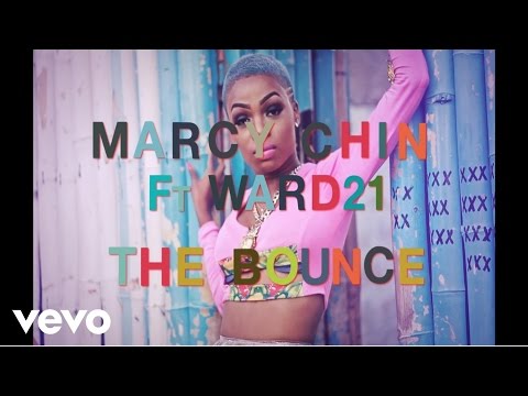 Marcy Chin - The Bounce ft. Ward 21