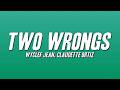 Wyclef Jean Two Wrongs Ft Claudette Ortiz Lyrics