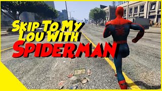 Skip To My Lou  | Spiderman | Marvel Universe