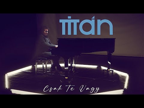 TITÁN - Csak Te Vagy