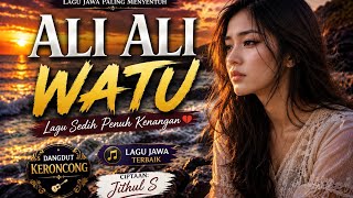 Download lagu ALI ALI WATU | Sedih Banget | Dangdut Keroncong cover ai mp3