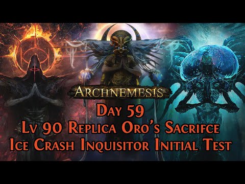 Level 90 Replica Oro's Ice Crash Inquisitor Concept Test - Archnemesis Day 59
