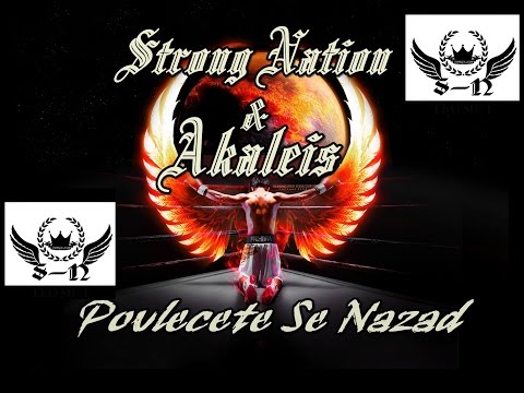 Strong Nation & Akaleis Albert - Povlecete Se Nazad #Diss