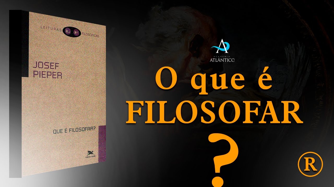 O que é filosofar?